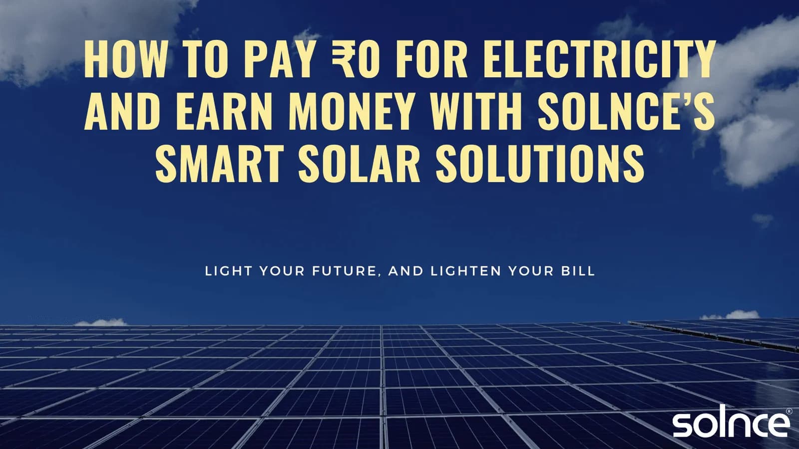 How to Pay Rs 0 for Electricity and Actually Earn Money with Solar