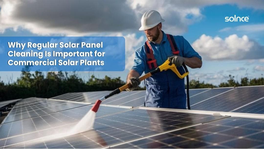 Commercial Solar Panel Cleaning: Why It Protects Your Plant's Output