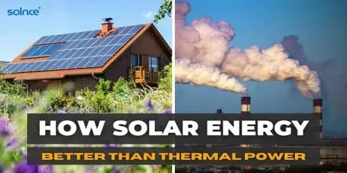 How Is Solar Energy Better Than Thermal Power?