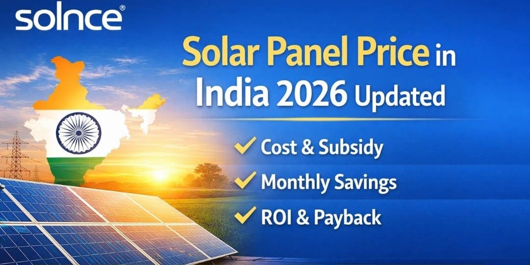 Solar Panel Price in India (2026 Updated): Cost, Subsidy and Monthly Savings