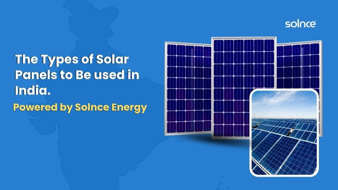 Types of Solar Panels to Use in India: A 2026 Guide